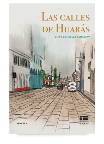 Portada- Las calles de Huarás