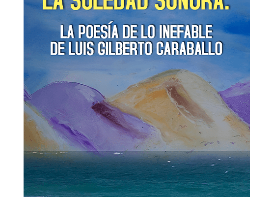 La música callada, soledad sonora de Diana Guemárez Cruz.