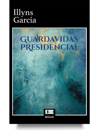 Guardavidas presidencial (Illyns García)