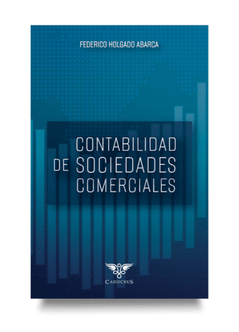 Portada del libro "Contabilidad de sociedades comerciales" de Federico Holgado Abarca, una guía para aprender sobre sociedades comerciales.