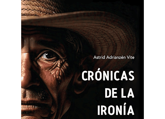 Portada del libro "Crónicas de la ironía" de Astrid Adrianzén Vite, una colección de relatos cotidianos e irónicos.