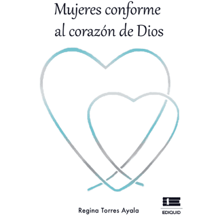 Regina Torres Ayala y su libro Mujeres conforme al corazón de Dios