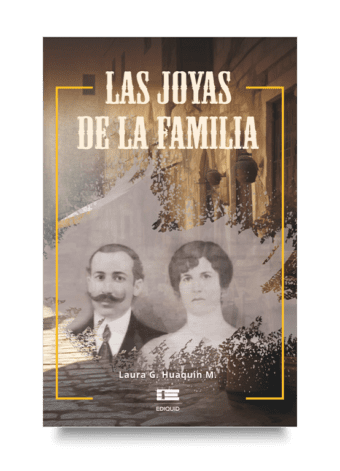Las joyas de la familia (Laura G. Huaquin M.)