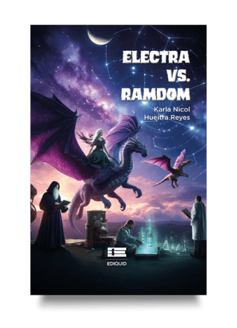 Portada del libro "Electra vs. Ramdom" de Karla Nicol Hueitra Reyes, una novela de ciencia ficción sobre el destino del universo y el poder de las estrellas.