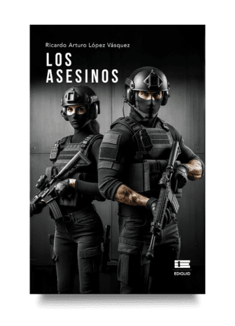 Portada del libro Los asesinos de Ricardo Arturo López Vásquez