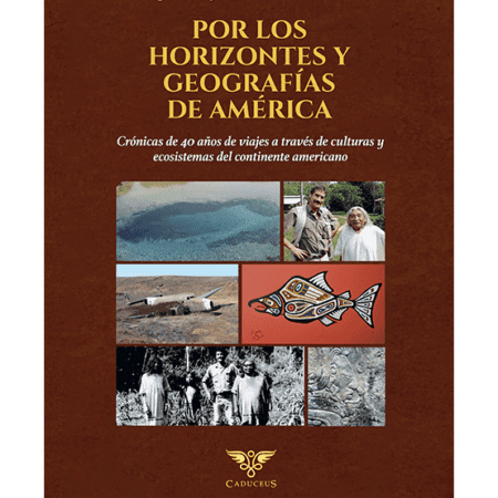 Por los horizontes y geografías de América: exploración y naturaleza