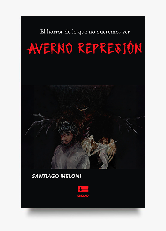 Portada del libro Averno represión de Santiago Meloni, novela de horror psicológico