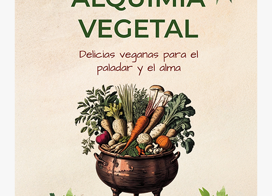 Portada del libro Alquimia vegetal, recetas veganas espirituales de Consuelo Correa