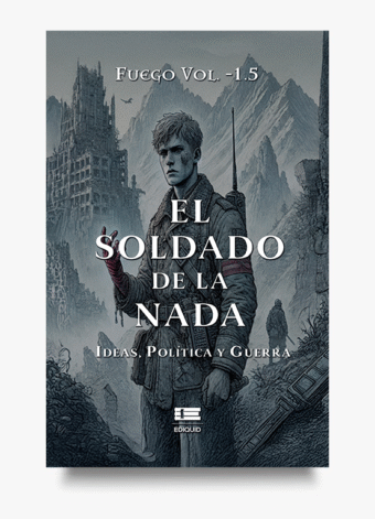 Portada del libro El soldado de la nada, ficción bélica de Delgadillo Velarde.
