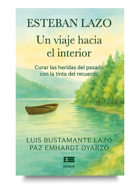 Sanación interna en la obra Esteban Lazo. Un viaje hacia el interior. Sanación interna en el libro Esteban Lazo. Un viaje hacia el interior de Luis Bustamante Lazo.