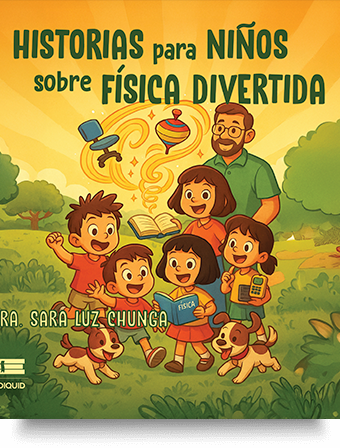 física divertida infantil explicada con juegos, relatos y situaciones cotidianas