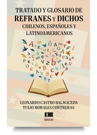 Refranes hispanos de Chile, Latinoamérica y España