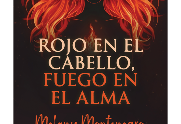 Libro autobiográfico Rojo en el cabello, fuego en el alma sobre resiliencia emocional