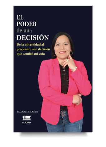 Decisiones de vida en el libro El poder de una decisión de Elizabeth Landa