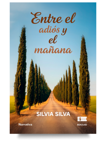 Relatos de despedida en el libro Entre el adiós y el mañana de Silvia Silva