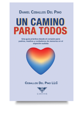 Educación inclusiva autismo en el libro Un camino para todos de Daniel Ceballos