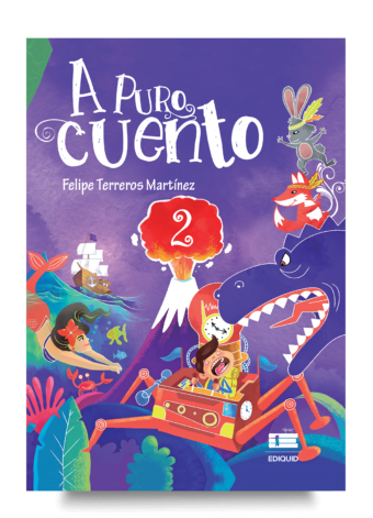 Portada de A puro cuento 2, libro de cuentos con valores para niños.