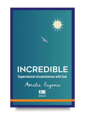 Cover of Incredible: Supernatural Circumstances with God, a book about divine encounters and faith.