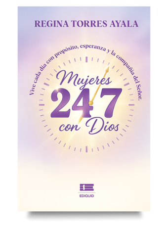 Portada de Mujeres 24/7 con Dios, libro sobre espiritualidad femenina y fe diaria.
