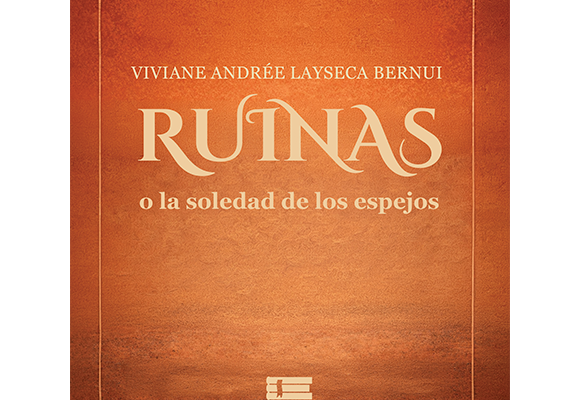 Portada de Ruinas o la soledad de los espejos, poemario sobre memoria andina e identidad cultural.