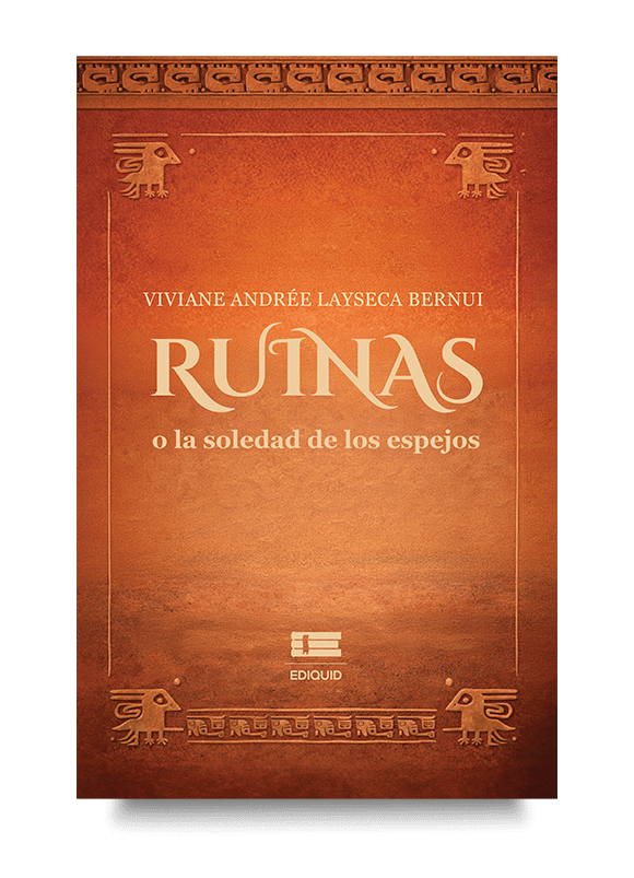 Memoria andina representada a través de la poesía y la identidad cultural. Portada de Ruinas o la soledad de los espejos, poemario sobre memoria andina e identidad cultural.