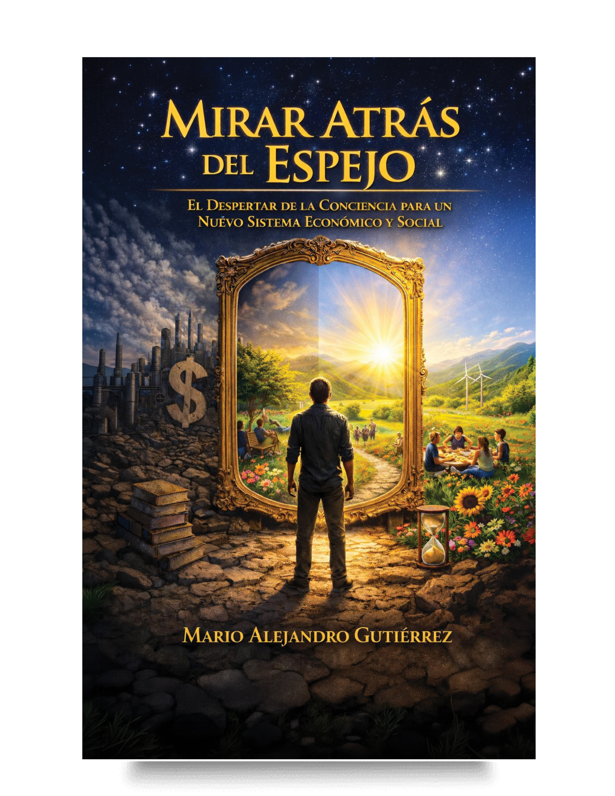 Una reflexión sobre conciencia, cambio personal y evolución social. Portada de Mirar atrás del espejo, libro sobre despertar de la conciencia y transformación social.