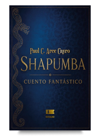 Portada de Shapumba, novela de fantasía amazónica inspirada en la mitología y las leyendas de la selva peruana.