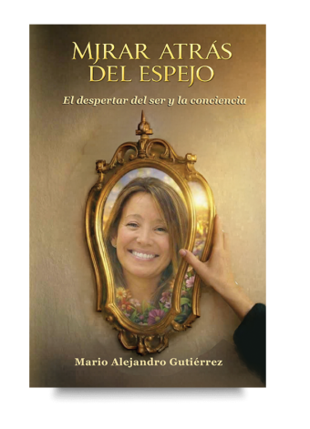 Portada de Mirar atrás del espejo, libro sobre filosofía práctica, autoconocimiento y desarrollo consciente.