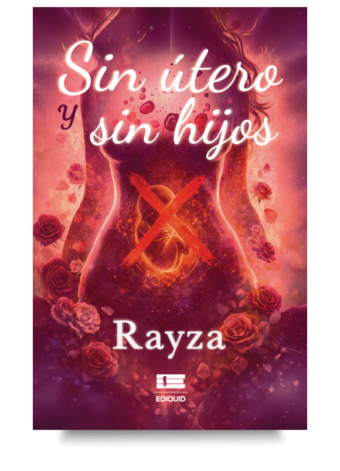 Portada de Sin útero y sin hijos, libro sobre histerectomía emocional, resiliencia y reconstrucción personal.