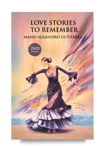Cover of Love Stories to Remember, a book about human connection, love and self-discovery.