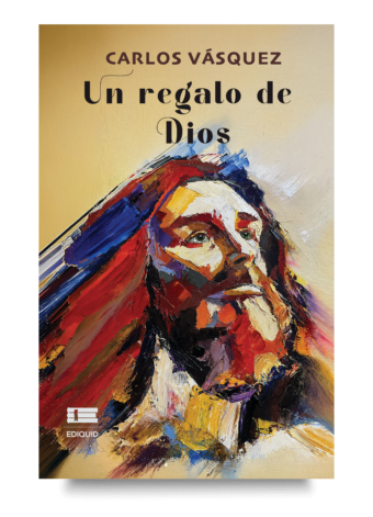 Portada de Un regalo de Dios, libro autobiográfico sobre fe cristiana, esperanza y crecimiento espiritual.