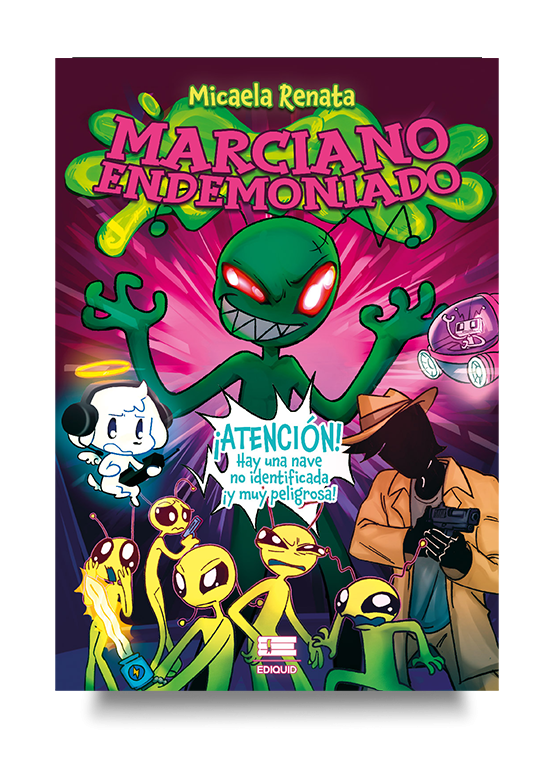 Una divertida aventura espacial sobre amistad, creatividad y trabajo en equipo. Portada de Marciano endemoniado, cómic infantil de valores y aventura espacial con marcianos y robots.