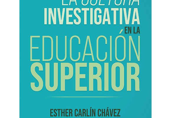 Portada de La cultura investigativa en la educación superior, libro sobre vida académica, investigación e innovación universitaria.