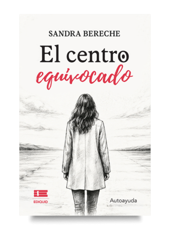 Portada de El centro equivocado, libro sobre apego afectivo, relaciones y sanación emocional.
