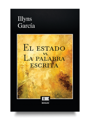 Libertad de expresión en la portada de El estado vs. la palabra escrita.
