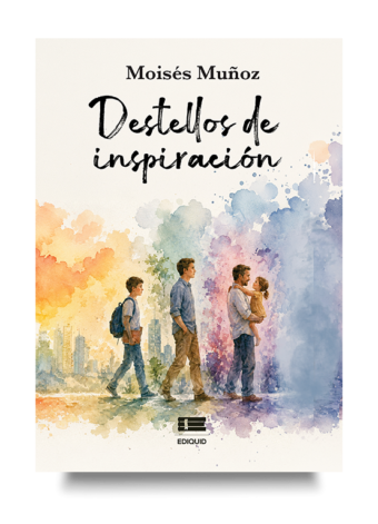 Poesía autobiográfica en Destellos de inspiración, de Moisés Muñoz, una colección de poemas sobre el amor, la familia, la nostalgia, la esperanza y el paso del tiempo.
