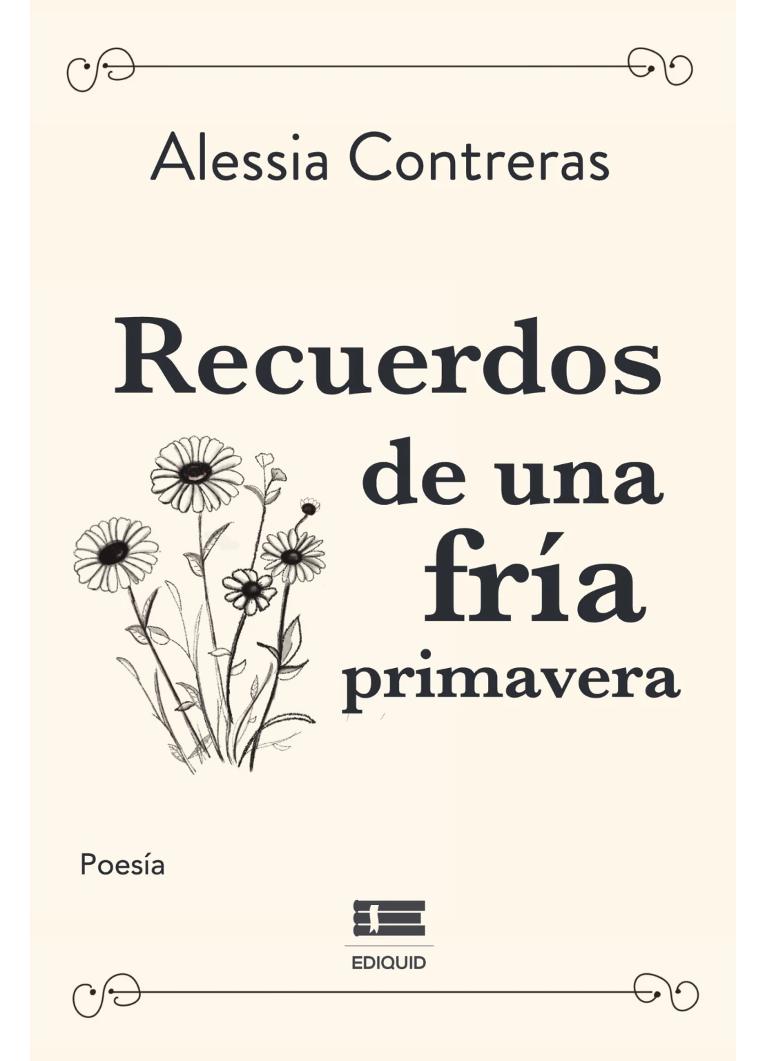Recuerdos de una fría primavera