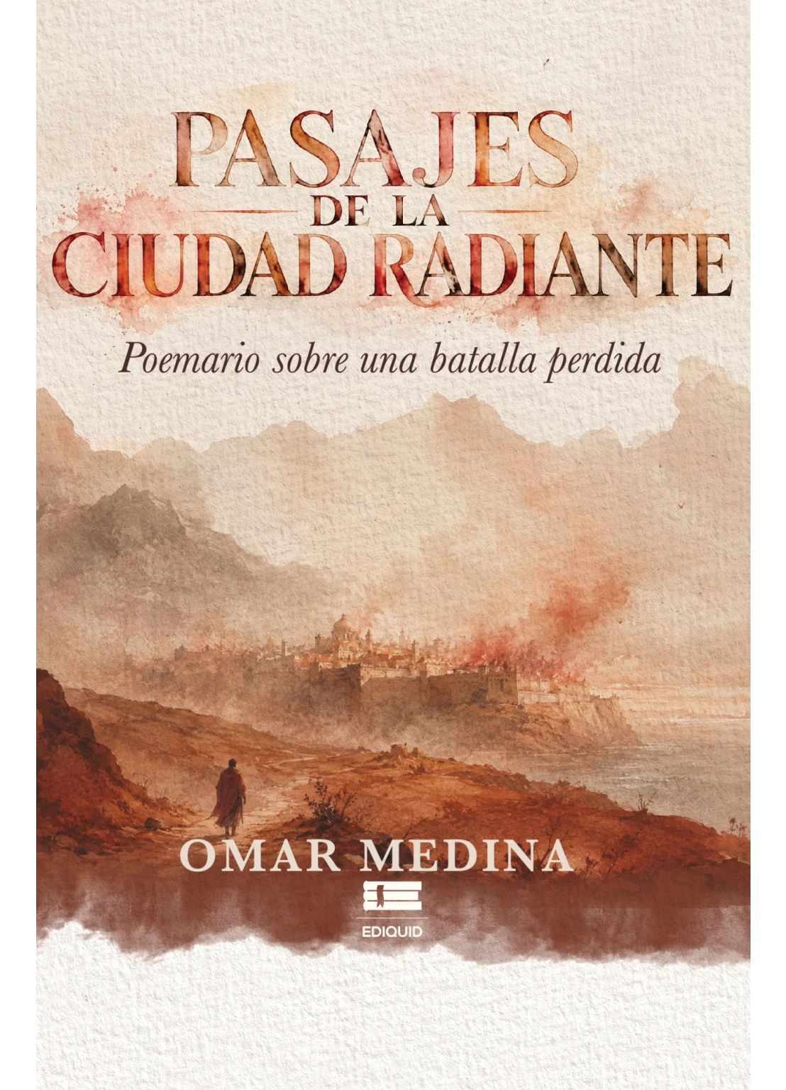 Poesía de guerra, conflicto y memoria en Pasajes de la ciudad radiante. Poesía de guerra en la portada de Pasajes de la ciudad radiante.