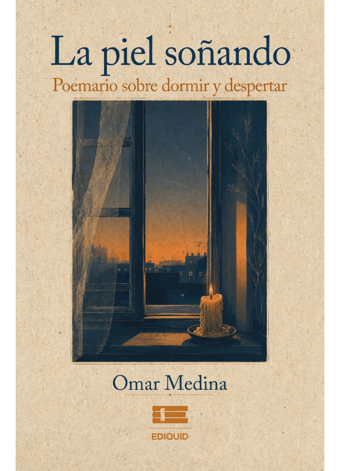 Poesía del deseo, amor y memoria en un recorrido entre la pasión y la pérdida. Poesía del deseo en la portada de La piel soñando.